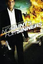 Watch No Saints for Sinners Vodlocker