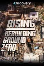 Watch Rising: Rebuilding Ground Zero Vodlocker