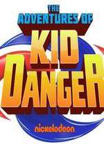 Watch The Adventures of Kid Danger Vodlocker