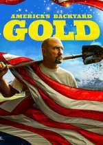 Watch Vodlocker America's Backyard Gold Online