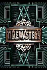 Watch Timewasters Vodlocker