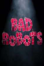 Watch Bad Robots Vodlocker