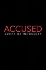 Accused: Guilty or Innocent? vodlocker