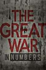 Watch The Great War in Numbers Vodlocker