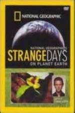 Watch Strange Days on Planet Earth Vodlocker