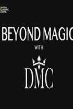 Watch Beyond Magic with DMC Vodlocker