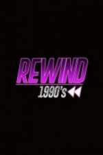 Watch Rewind 1990s Vodlocker