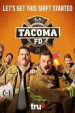 Watch Tacoma FD Vodlocker