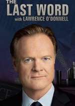Watch Vodlocker The Last Word with Lawrence O'Donnell Online