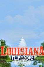 Watch Louisiana Flip N Move Vodlocker