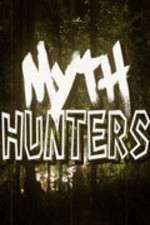 Watch Vodlocker Myth Hunters Online