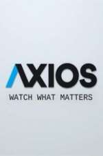 Watch Axios Vodlocker