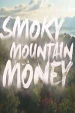 Watch Smoky Mountain Money Vodlocker