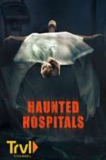 Watch Haunted Hospitals Vodlocker