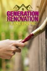 Watch Generation Renovation: Lake House Vodlocker