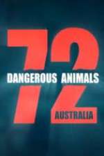 Watch 72 Dangerous Animals Australia Vodlocker