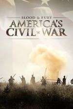 Watch Blood and Fury Americas Civil War Vodlocker