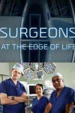 Watch Vodlocker Surgeons: At the Edge of Life Online