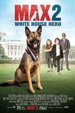Watch Max 2: White House Hero Vodlocker