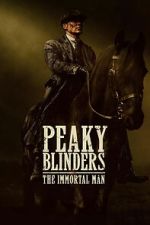 Peaky Blinders: The Immortal Man vodlocker