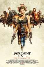 Watch Resident Evil: The Final Chapter Wolowtube