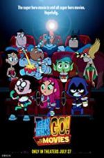 Watch Teen Titans Go! To the Movies Vodlocker