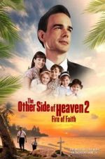 Watch The Other Side of Heaven 2: Fire of Faith Vodlocker