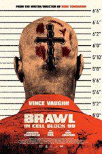 Watch Brawl in Cell Block 99 Vodlocker