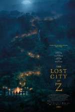 Watch The Lost City of Z Vodlocker