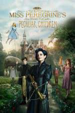 Watch Miss Peregrine's Home for Peculiar Children Vodlocker