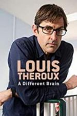 Watch Louis Theroux: A Different Brain Vodlocker