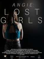 Watch Angie: Lost Girls Vodlocker