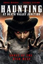 Watch The Haunting at Death Valley Junction Vodlocker