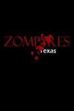 Watch Zompyres Texas Vodlocker
