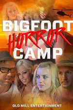 Watch Bigfoot Horror Camp Vodlocker