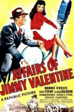 Watch The Affairs of Jimmy Valentine Vodlocker