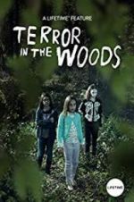 Watch Terror in the Woods Vodlocker