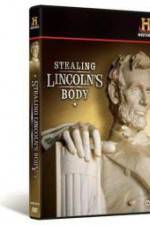 Watch Stealing Lincoln's Body Vodlocker