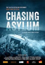 Watch Chasing Asylum Vodlocker