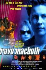 Watch Rave Macbeth Vodlocker