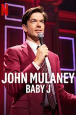 Watch John Mulaney: Baby J Vodlocker