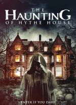 Watch The Haunting of Hythe House Vodlocker