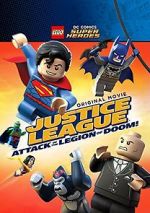 Watch Lego DC Super Heroes: Justice League - Attack of the Legion of Doom! Vodlocker