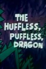 Watch The Huffless Puffless Dragon Vodlocker
