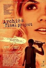 Watch Archie\'s Final Project Vodlocker