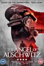 Watch The Angel of Auschwitz Vodlocker