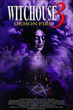 Watch Witchouse 3: Demon Fire Vodlocker