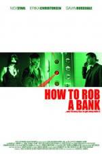 Watch How to Rob a Bank Vodlocker