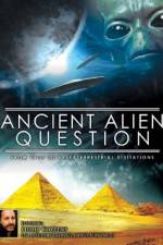 Watch Ancient Alien Question From UFOs to Extraterrestrial Visitations Vodlocker