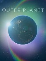 Watch Queer Planet (TV Special 2023) Online Vodlocker